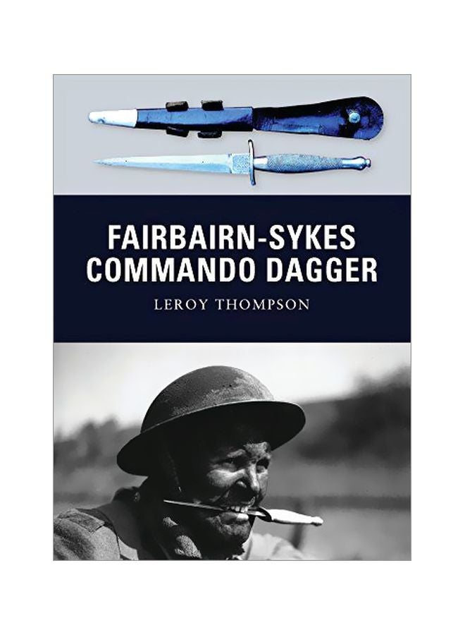 Fairbairn-Sykes Commando Dagger Paperback English by Leroy Thompson - 22-Mar-11 