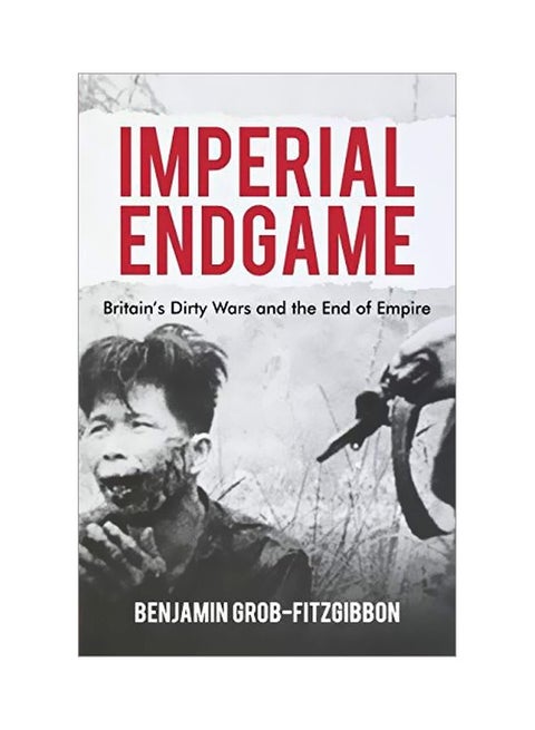 Imperial Endgame: Britain's Dirty Wars And The End Of Empire paperback english - 15 May 2011