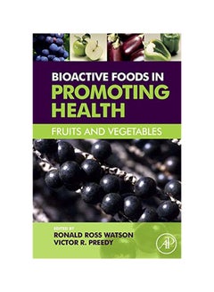 Bioactive Foods In Promoting Health: Fruits And Vegetables hardcover english - 40141 
