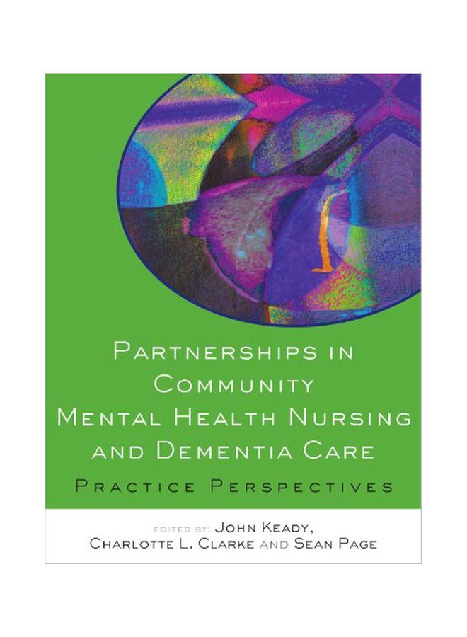 Partnerships In Community Mental Health Nursing And Dementia Care paperback english - 2011-05-20 