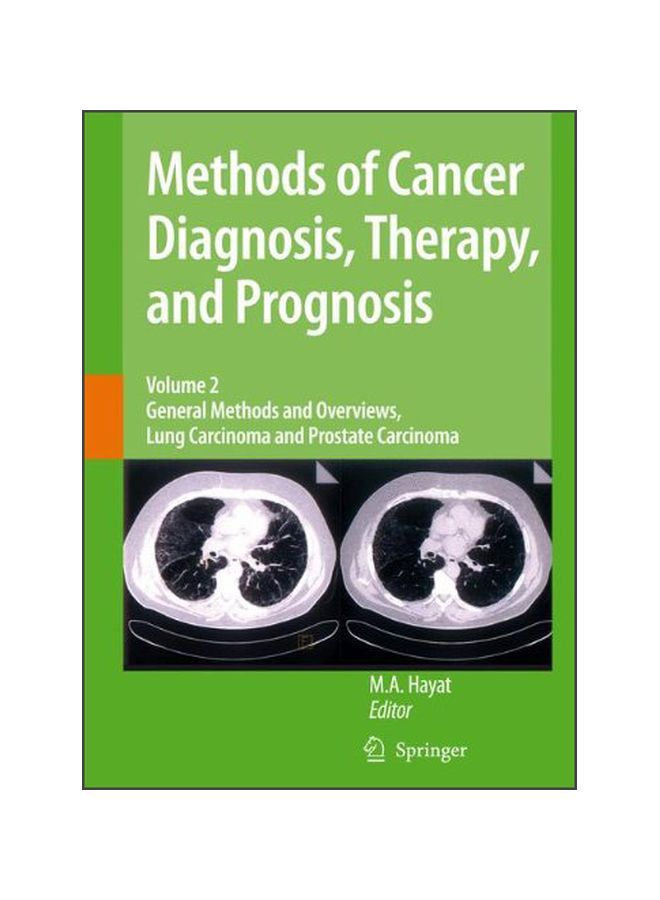 Methods Of Cancer Diagnosis, Therapy And Prognosis: Volume 2 General Methods And Overviews, Lung Carcinoma And Prostate Carcinoma hardcover english - 2009-01-03 