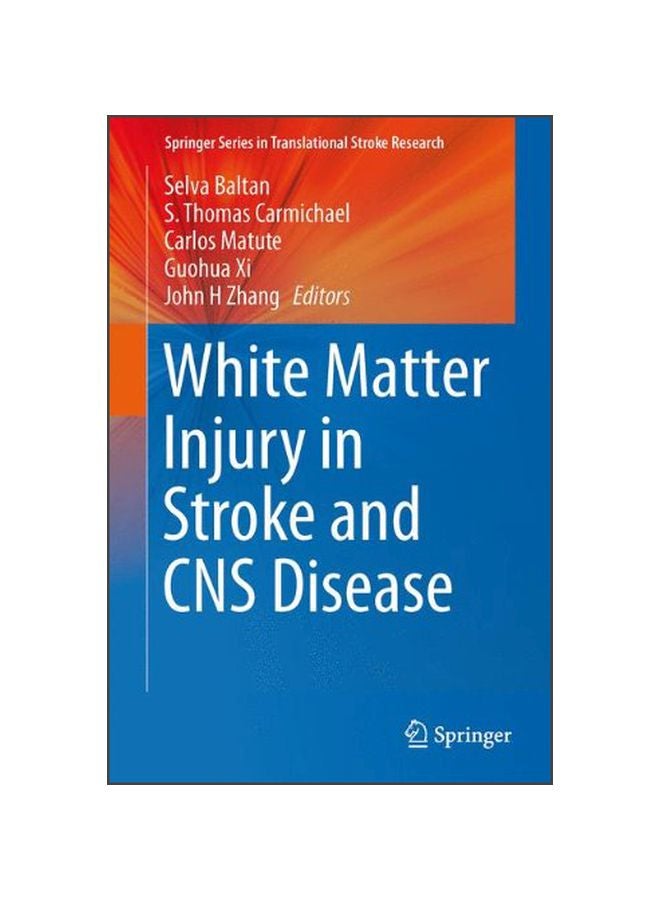 White Matter Injury In Stroke And CNS Disease hardcover english - 12-3-2013 