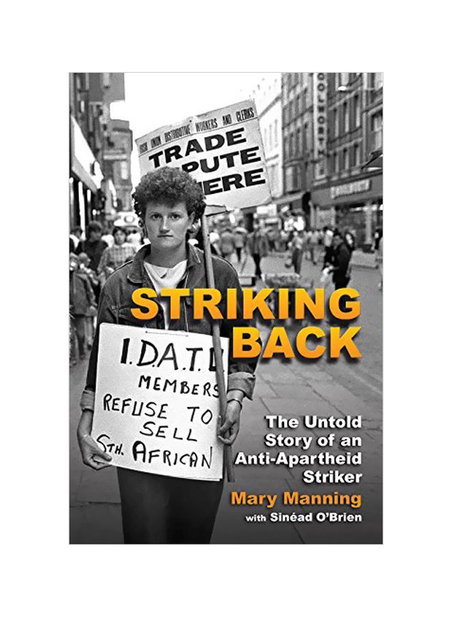 Striking Back: The Untold Story Of An Anti-Apartheid Striker paperback english - 10 Feb 2018 