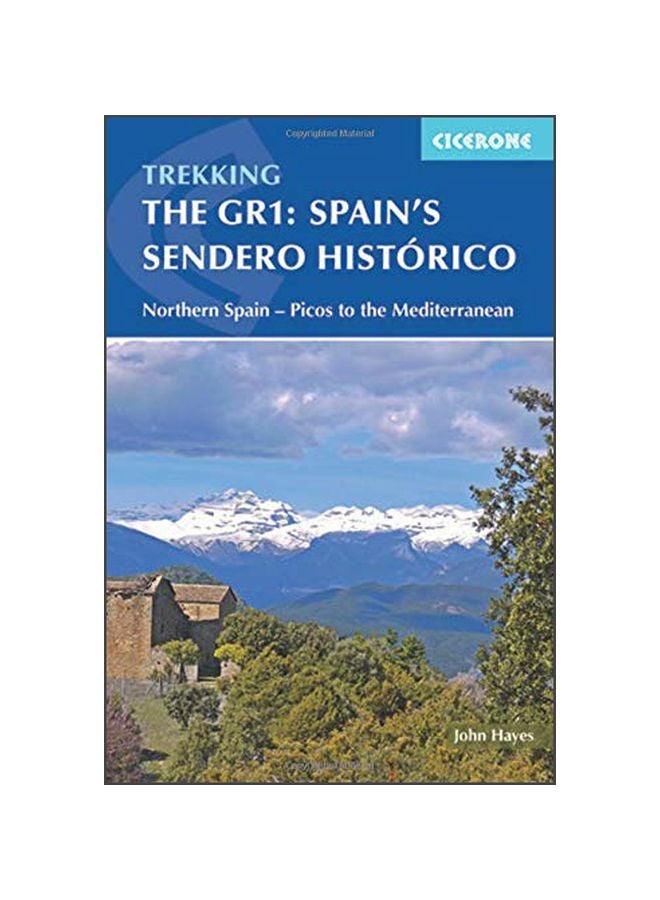 Trekking : The GR1: Spain's Sendero Historico: Across Northern Spain From Leon To Catalonia paperback english - 30 January 2016