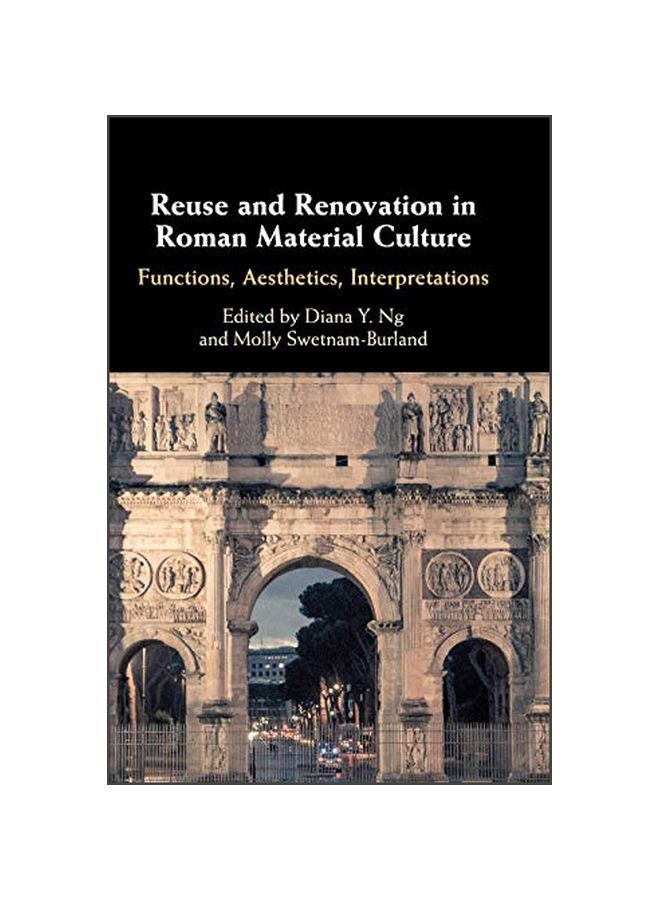 Reuse And Renovation In Roman Material Culture hardcover english - 22-Mar-19