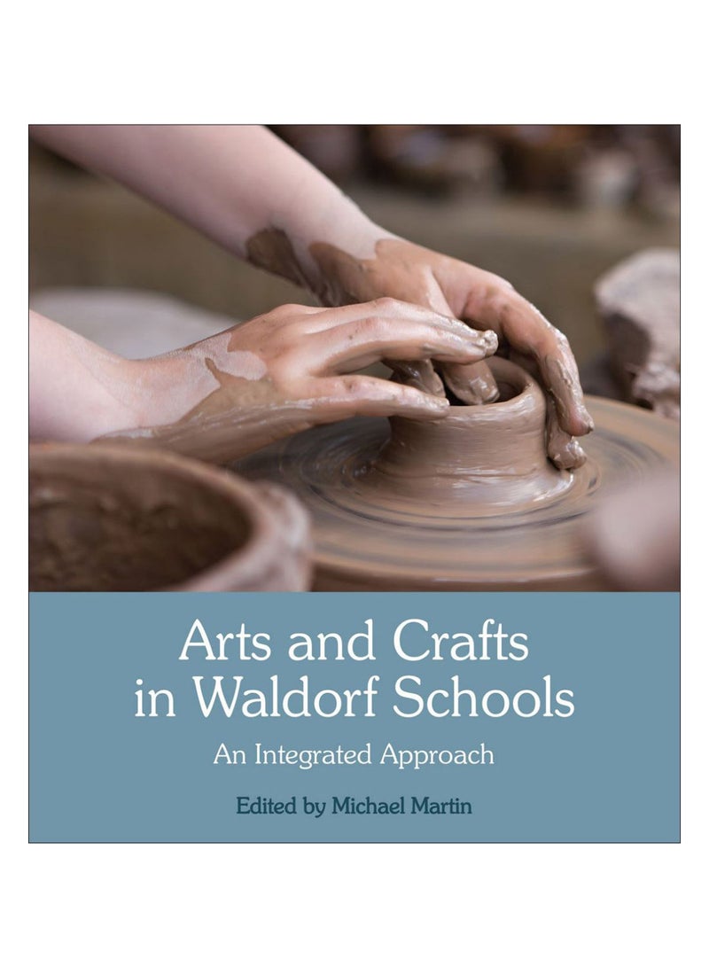 Arts And Crafts In Waldorf Schools paperback english - 19-Oct-17