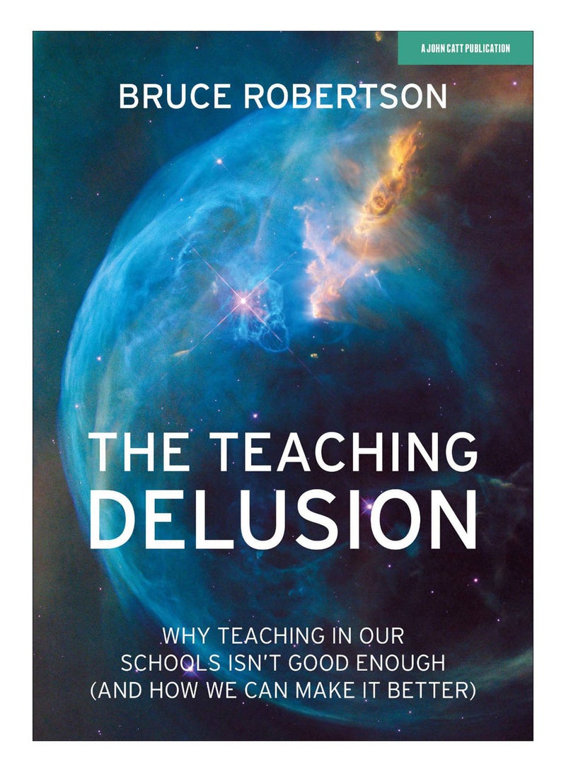null - The Teaching Delusion Paperback English by Bruce Robertson - 43896 - Image 1