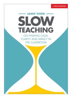 Slow Teaching Paperback English by Jamie Thom - 43161 
