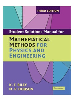 Student Solutions Manual For Mathematical Methods For Physics And Engineering Paperback English by K. F. Riley - 23-Mar-06