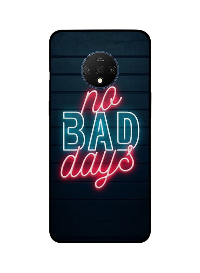 غطاء حماية واقٍ لهاتف ون بلس 7T بطبعة عبارة "No Bad Days"
