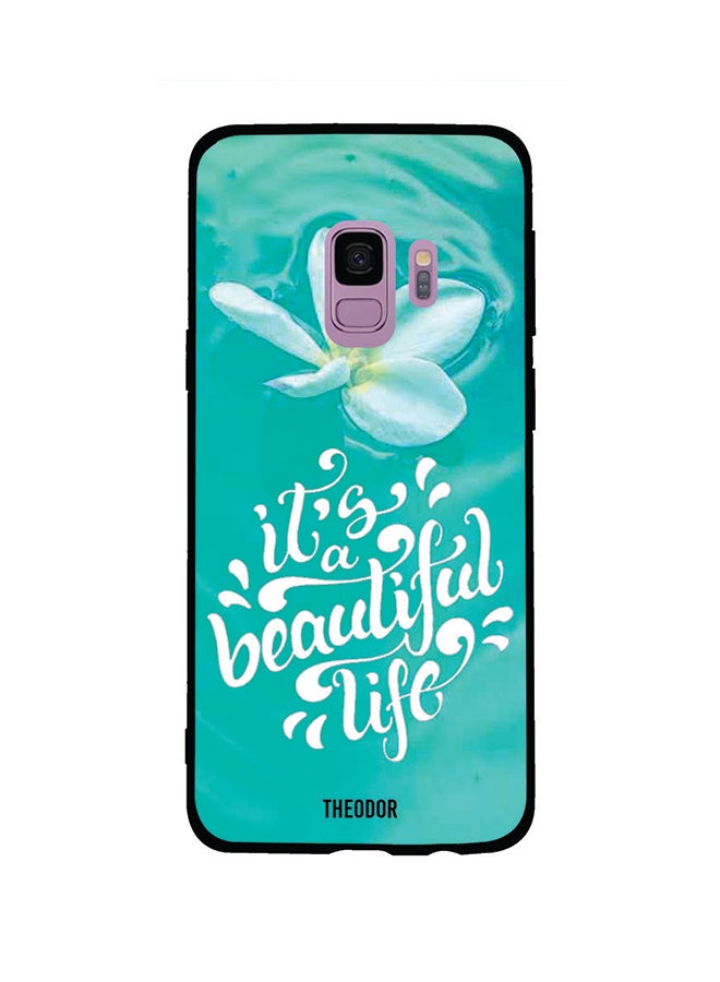 Protective Case Cover For Samsung Galaxy S9 Beautiful Life