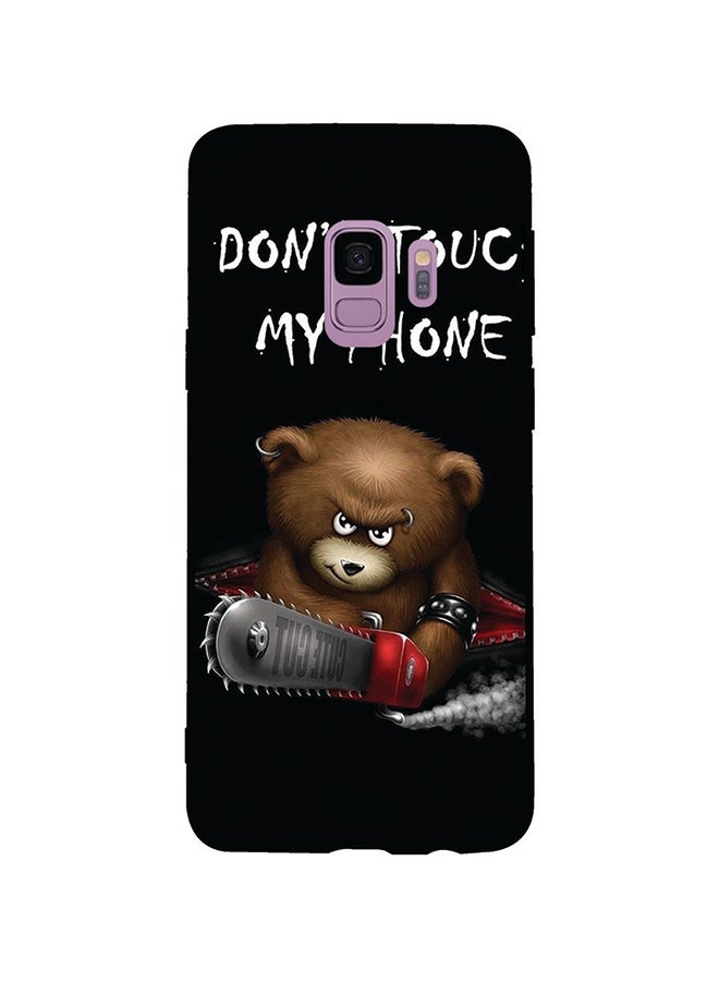 غطاء حماية واقٍ لهاتف سامسونج جالاكسي S9 تصميم دمية تيدي وعبارة " Dont Touch My Phone" مطبوعة عليه