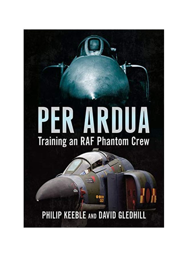 Per Ardua: Training An RAF Phantom Crew hardcover english - 19 December 2019