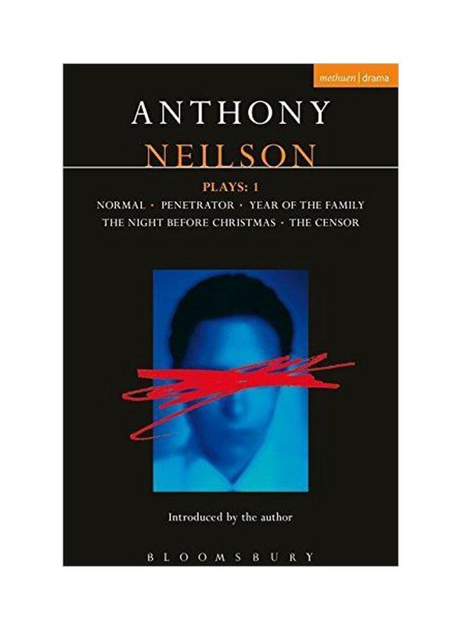Plays 1: Normal, Penetrator, Year Of The Family, The Night Before Christmas, The Censor Paperback English by Anthony Neilson - 16-Mar-09