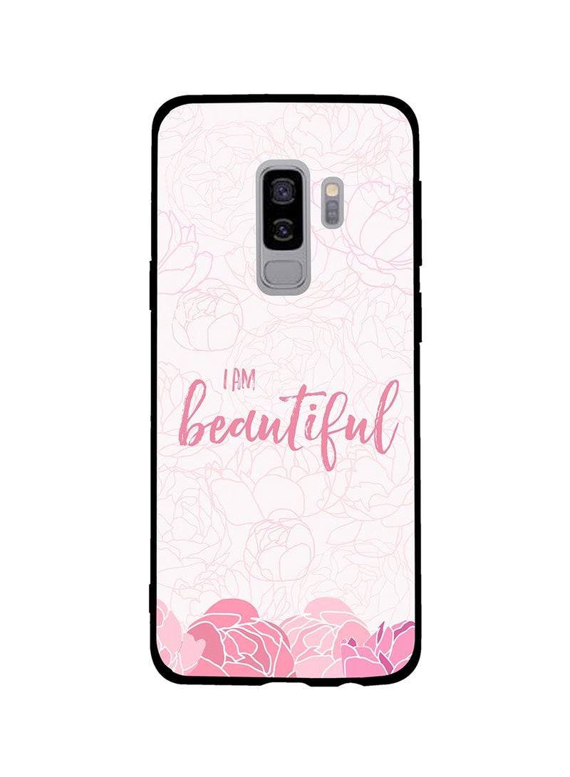 Theodor Protective Case Cover For Samsung Galaxy S9 Plus I Am Beautiful