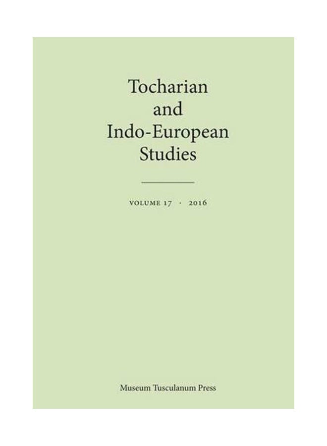Tocharian And Indo-European Studies 17 paperback english - 41995