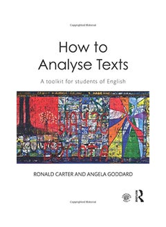 How to Analyse Texts: A Toolkit for Students of English paperback english - 42251 