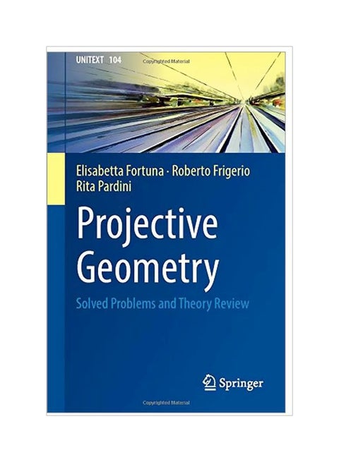 Geometria Proiettiva: Solved Problems And Theory Review Paperback English by Elisabetta Fortuna - 15 Jan 2017
