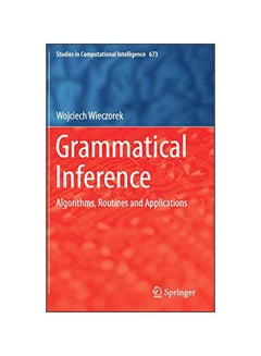 Grammatical Inference: Algorithms, Routines And Applications hardcover english - 26 Nov 2016 