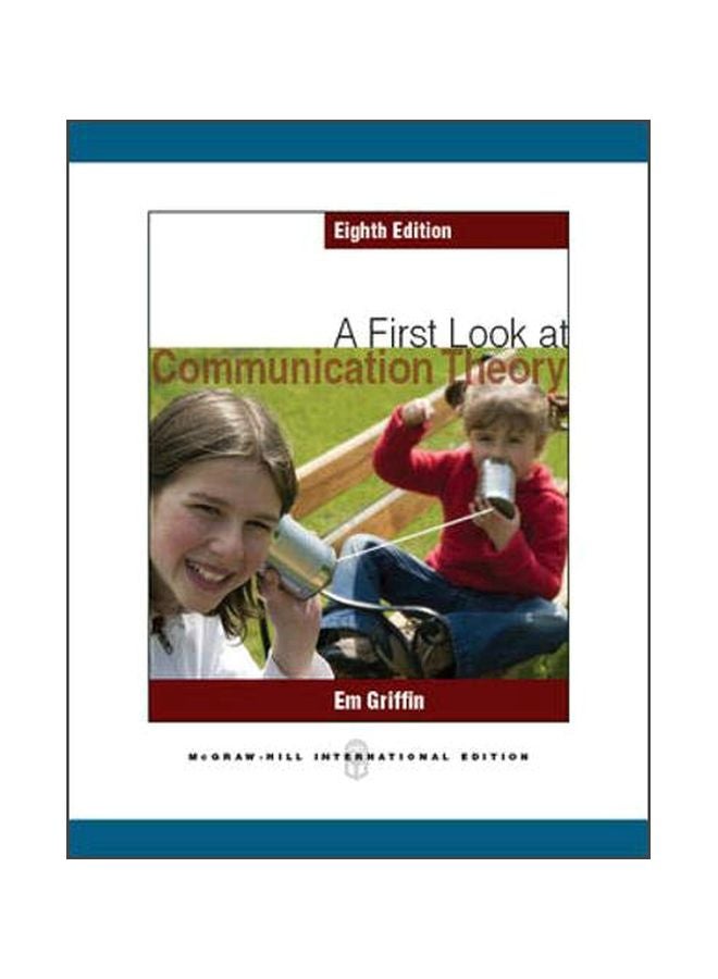 A First Look At Communication Theory Paperback English by Em Griffin - 01-Jul-01 