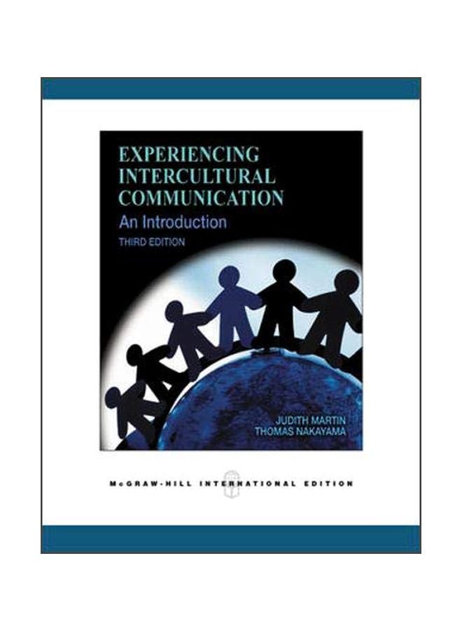 Experiencing Intercultural Communication: An Introduction Paperback English by Judith N. Martin - 20 May 2011 