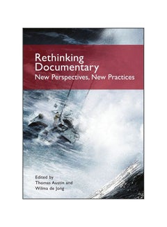 Rethinking Documentary: New Perspectives And Practices Paperback English by Thomas Austin - 12 Sep 2008 - v1584624297/N35522958A_1