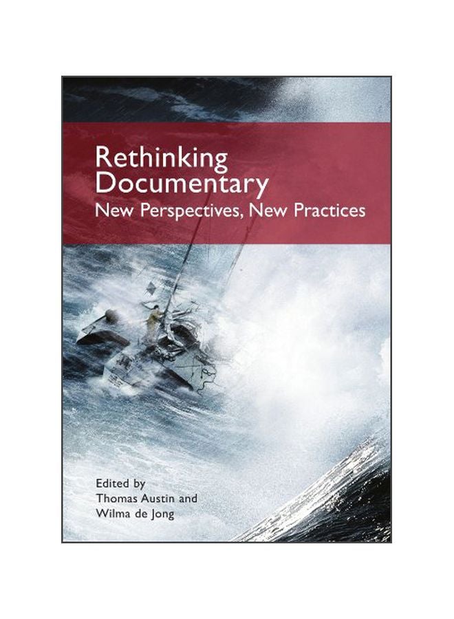 Rethinking Documentary: New Perspectives And Practices Paperback English by Thomas Austin - 12 Sep 2008 