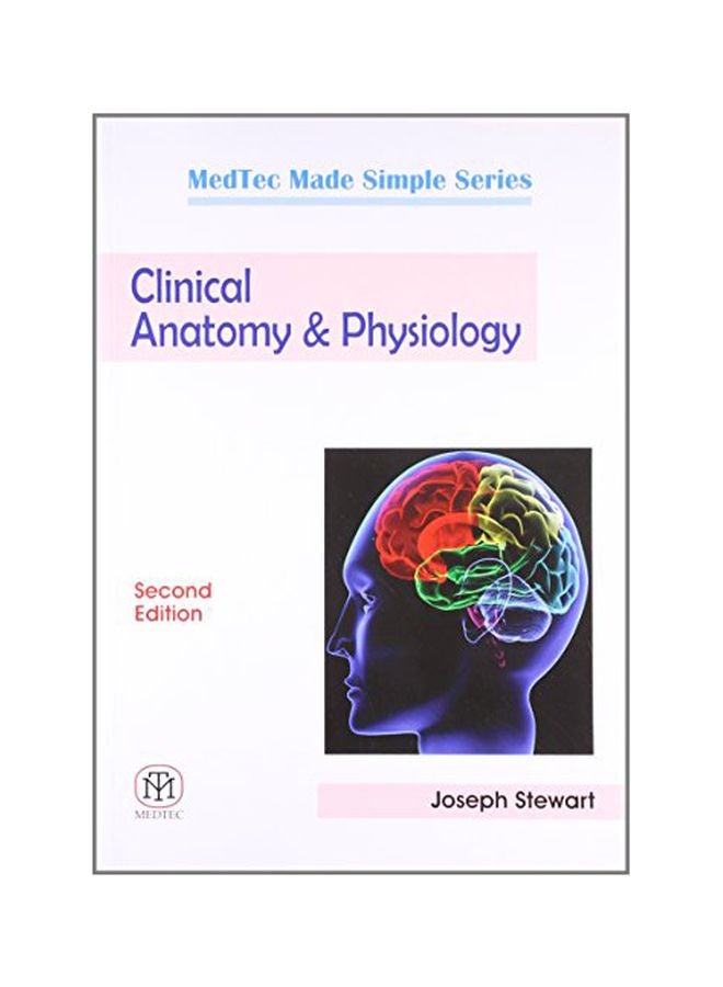 Clinical Anatomy And Physiology Paperback English by Joseph Stewart - October 24, 2013 