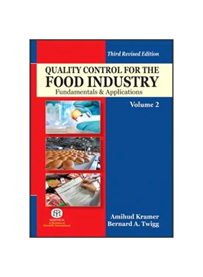 Quality Control For The Food Industry: Fundamentals And Applications Volume 2' Paperback English by Amihud Kramer - April 21, 2017