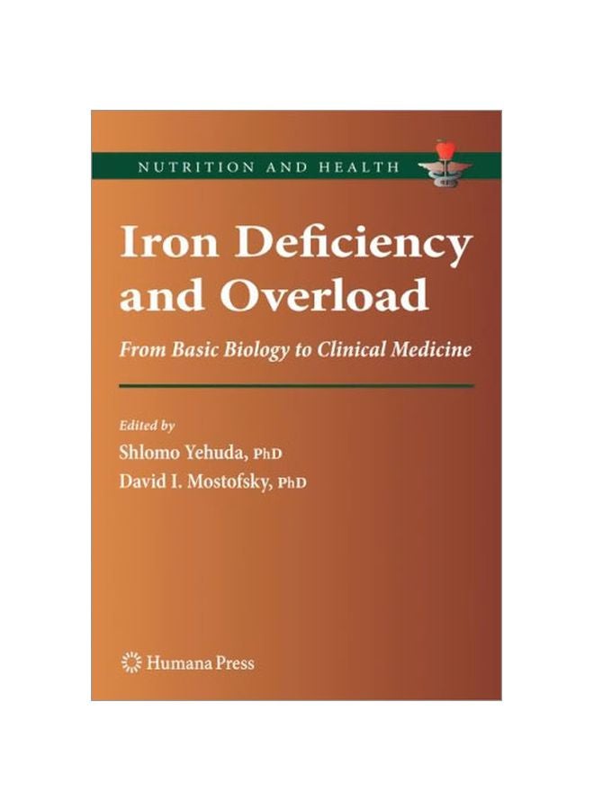Iron Deficiency and Overload: From Basic Biology to Clinical Medicine Hardcover English 