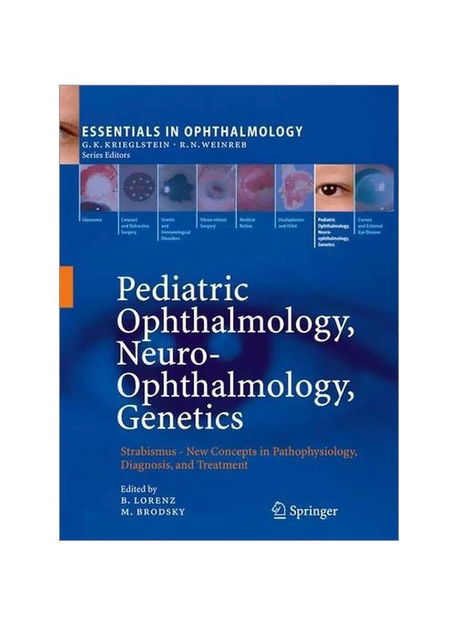 Pediatric Ophthalmology, Neuro-ophthalmology, Genetics: Strabismus - New Concepts In Pathophysiology, Diagnosis, And Treatment Hardcover English - 03 Feb 2010 