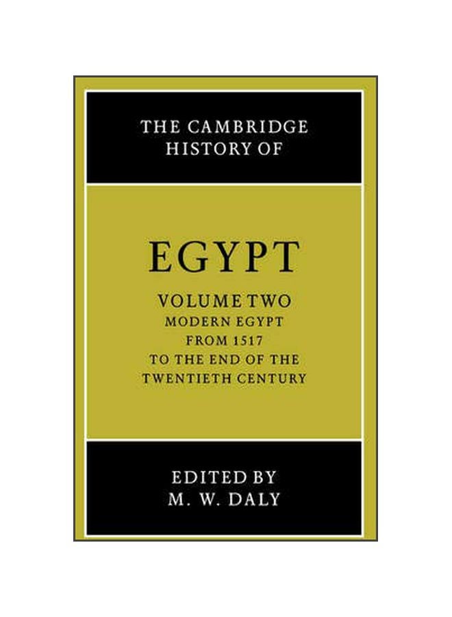 The Cambridge History Of Egypt: Modern Egypt, From 1517 To The End Of The Twentieth Century hardcover english - 07-Oct-08
