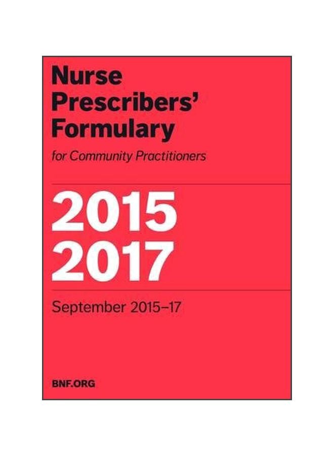 Nurse Prescribers' Formulary September 2015-2017 : For Community Practitioners paperback english - 01 Feb 2016 