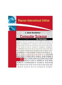 Computer Science: An Overview Paperback English by J.Glenn Brookshear - 18-Jan-08