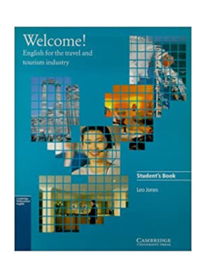 Welcome!: English For Travel And Tourism Industry Paperback English by Leo Jones - 28-Mar-98 
