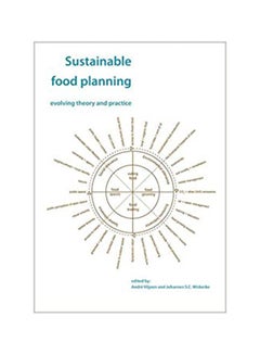 Sustainable Food Planning - Evolving Theory And Practice Paperback English by Andre M. Viljoen - 30-Apr-12