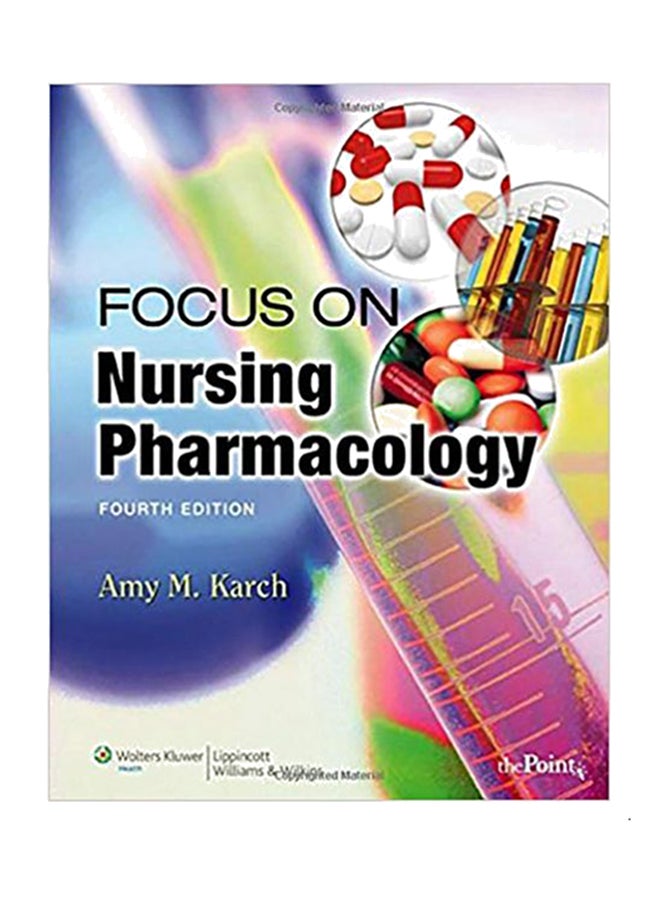 Focus On Nursing Pharmacology Paperback English by Amy M. Karch - 39114