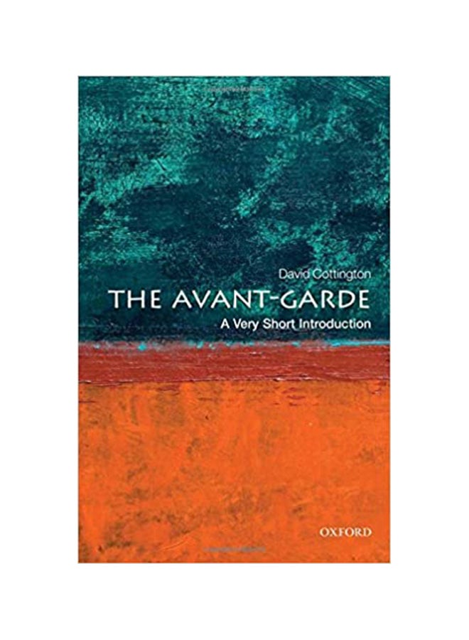 The Avant Garde A Very Short Introduction paperback english - 41347 