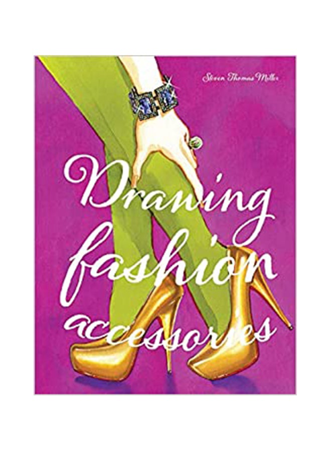 Drawing Fashion Accessories paperback english