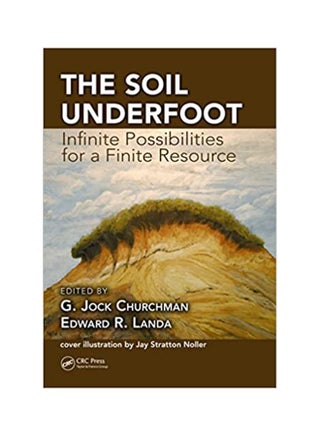 The Soil Underfoot : Infinite Possibilities For A Finite Resource hardcover english - v1584632061/N35999703A_1