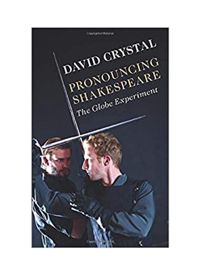 Pronouncing Shakespeare : The Globe Experiment Paperback English by David Crystal