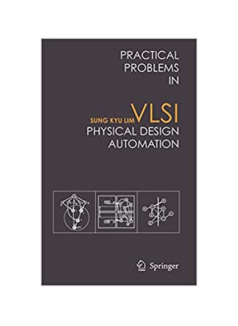 Practical Problems In VLSI Physical Design Automation paperback english