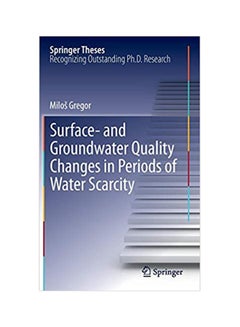 Surface- And Groundwater Quality Changes In Periods Of Water Scarcity paperback english - 41166