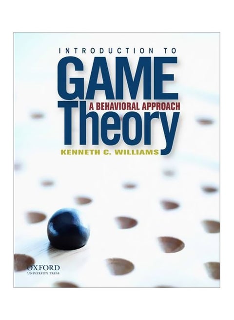 Introduction To Game Theory: A Behavioral Approach paperback english - Monday, 31 December, 2012
