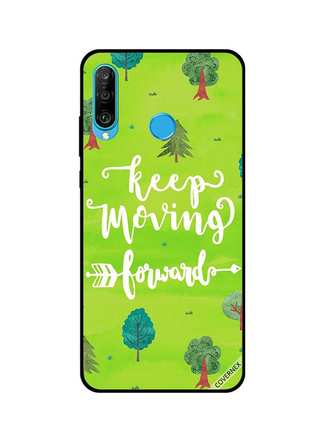 Protective Case Cover For Huawei Nova 4e Keep Moving Forward