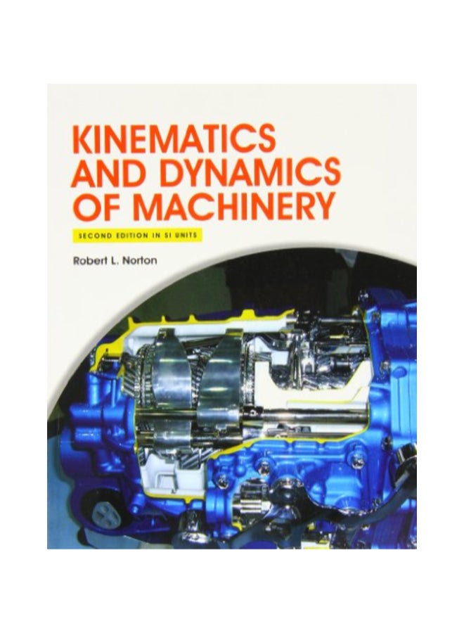 Kinematics And Dynamics Of Machinery paperback english 