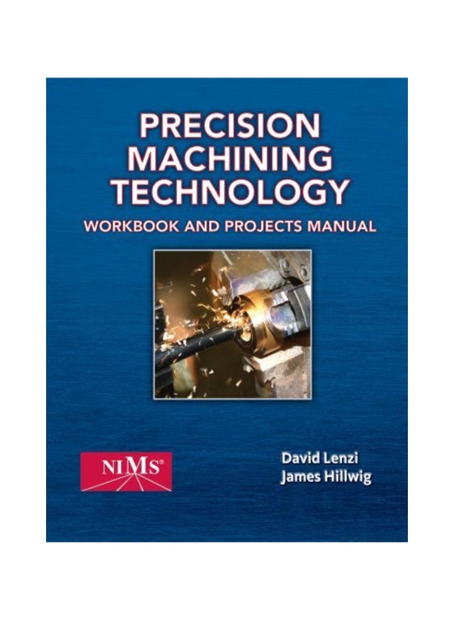 Precision Machining Technology Paperback English by David Lenzi 
