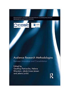 Audience Research Methodologies Paperback English by Geoffroy Patriarche