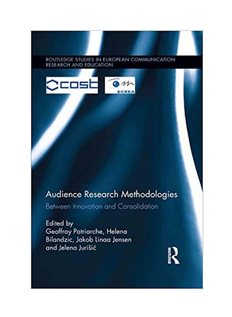 Audience Research Methodologies Paperback English by Geoffroy Patriarche