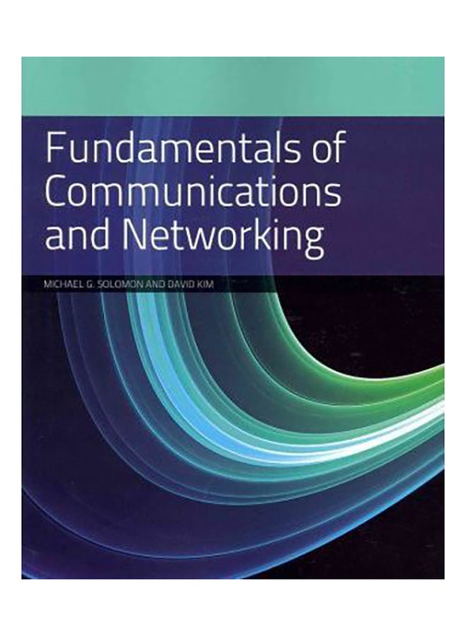 Fundamentals Of Communications And Networking Paperback English by Michael G. Solomon 